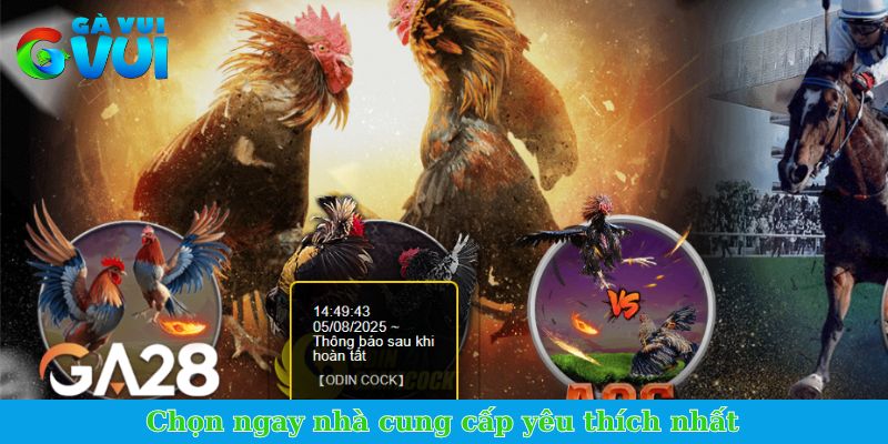 Chọn ngay nhà cung cấp yêu thích nhất