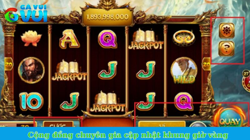 Giờ vàng săn hũ - Mốc thời gian đặt cược hiệu quả nhất 2 Cộng đồng chuyên gia cập nhật khung giờ vàng