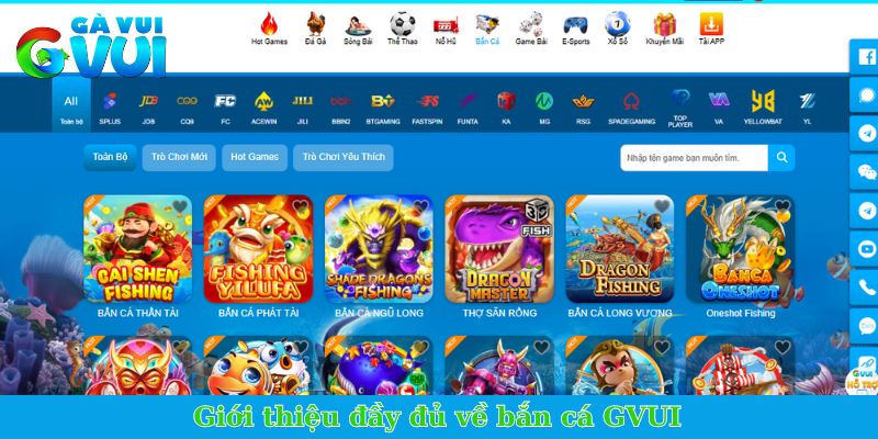 Giới thiệu đầy đủ về bắn cá GVUI